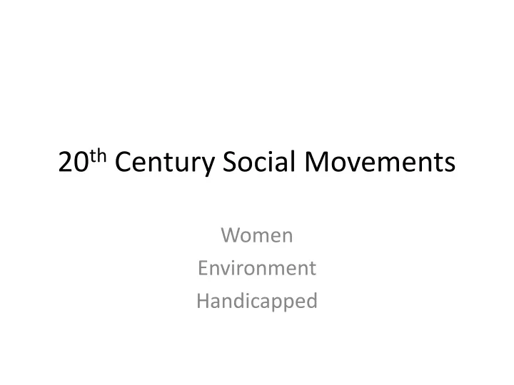 20 th century social movements