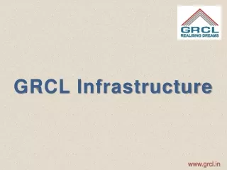 GRCL Infrastructure