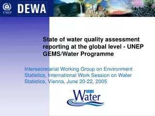 State of water quality assessment reporting at the global level - UNEP GEMS/Water Programme