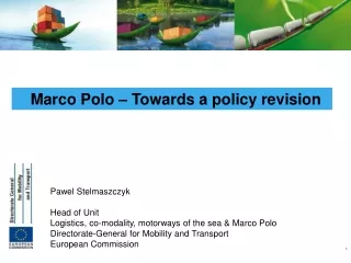 Marco Polo – Towards a policy revision