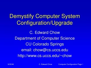 Demystify Computer System Configuration/Upgrade