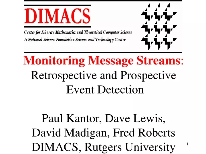 monitoring message streams retrospective