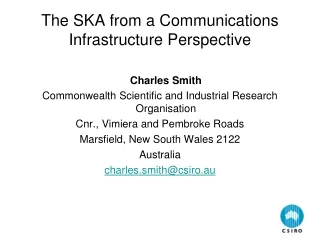 The SKA from a Communications Infrastructure Perspective
