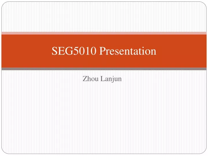 seg5010 presentation