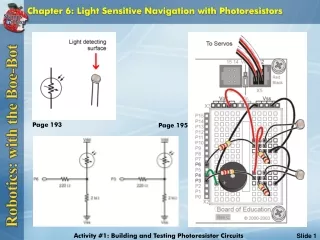 Chapter 6: Light Sensitive Navigation with Photoresistors