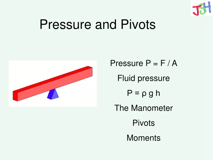 pressure and pivots