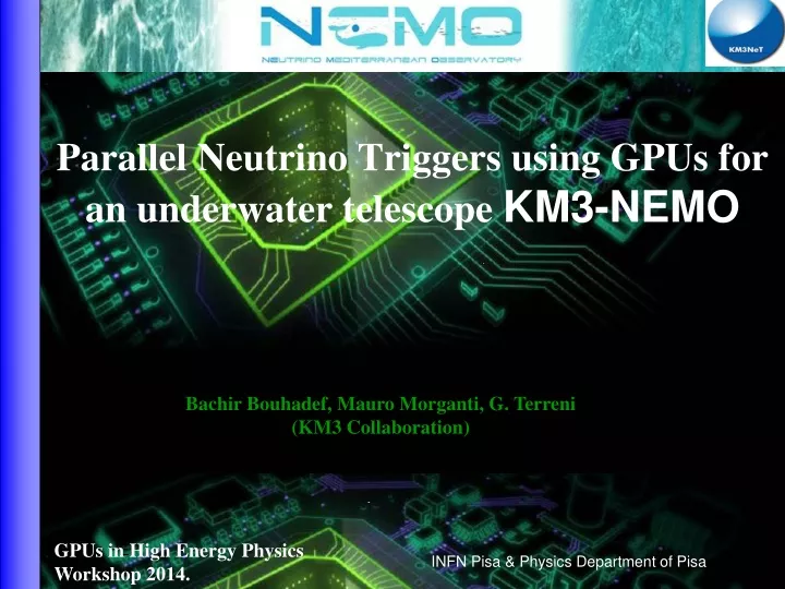 parallel neutrino triggers using gpus for an underwater telescope km3 nemo