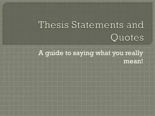 Thesis Statements and Quotes