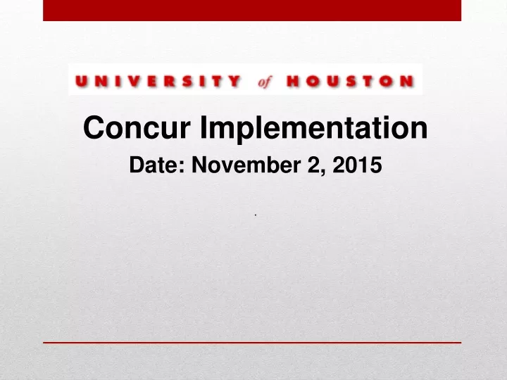 concur implementation date november 2 2015