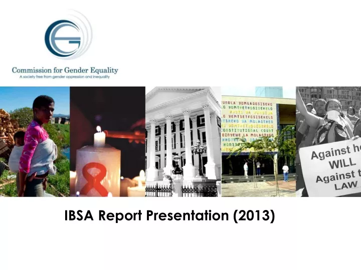 ibsa report presentation 2013