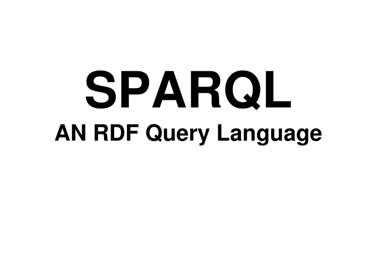 sparql an rdf query language