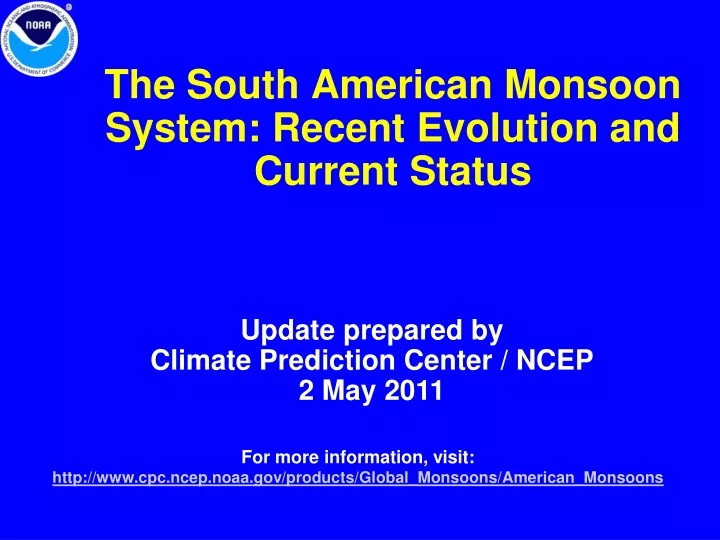 the south american monsoon system recent evolution and current status