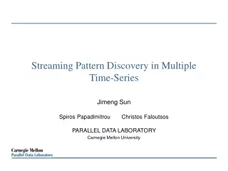 Streaming Pattern Discovery in Multiple Time-Series