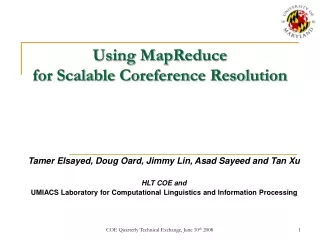 Using MapReduce  for Scalable Coreference Resolution