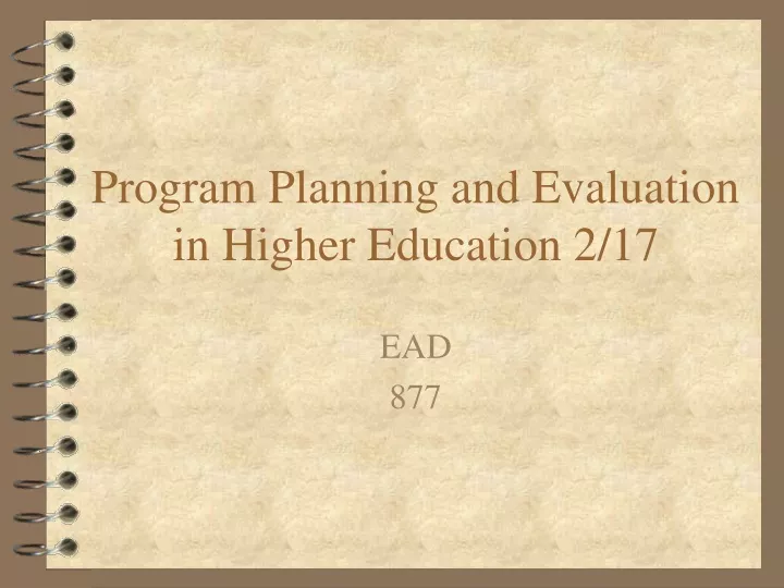 program planning and evaluation in higher education 2 17