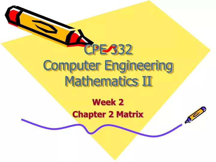 cpe 332 computer engineering mathematics ii