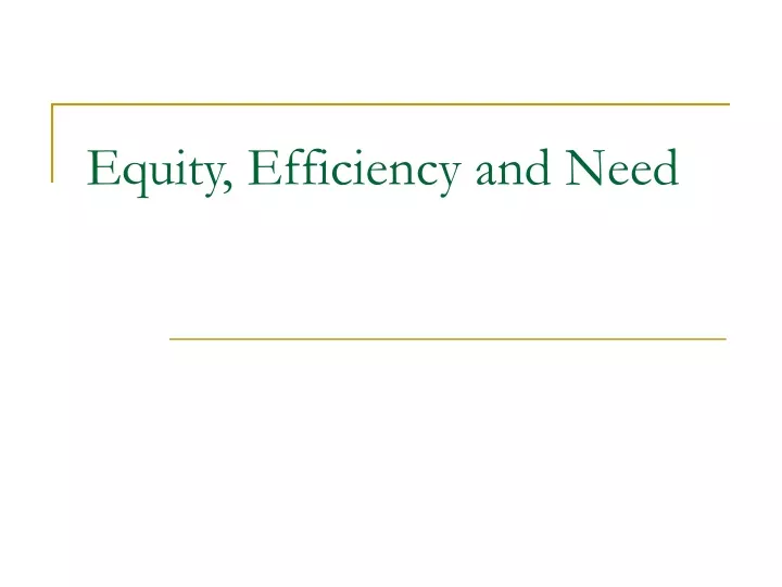 equity efficiency and need