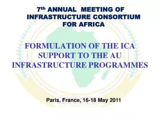 FORMULATION OF THE ICA SUPPORT TO THE AU INFRASTRUCTURE PROGRAMMES