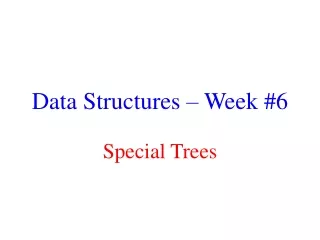 Data Structures – Week #6