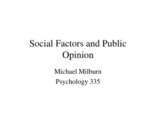 Social Factors and Public Opinion