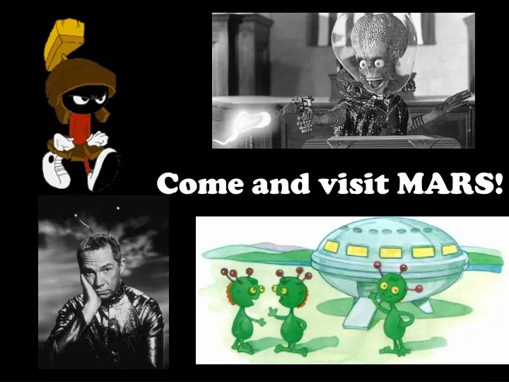 come and visit mars