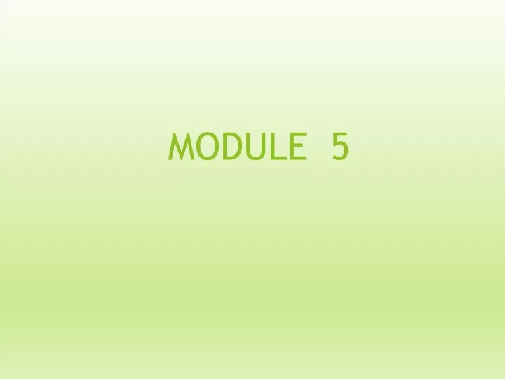 module 5