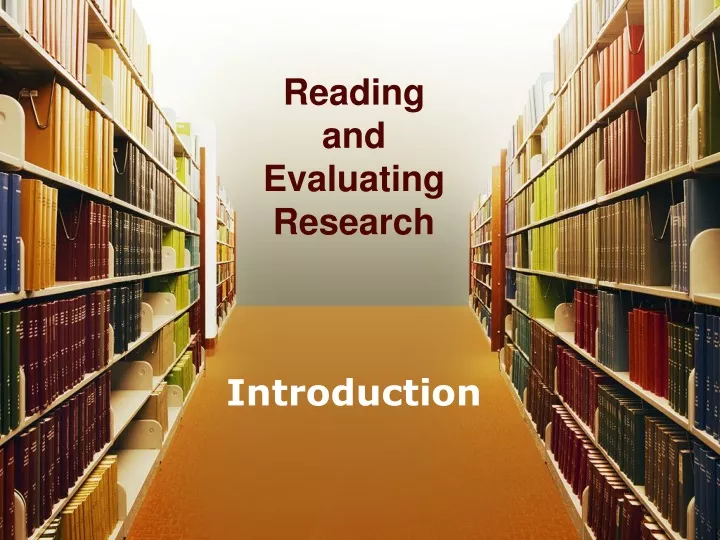 reading and evaluating research