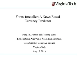 Forex-foreteller: A News Based  Currency Predictor