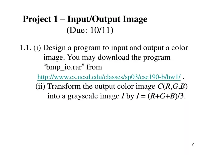 project 1 input output image due 10 11