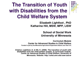 T he Transition of Youth with Disabilities from the Child Welfare System