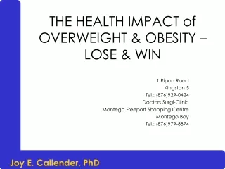 THE HEALTH IMPACT of OVERWEIGHT &amp; OBESITY – LOSE &amp; WIN