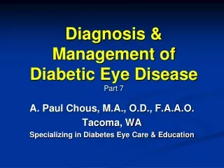 Diagnosis &amp; Management of Diabetic Eye Disease Part 7