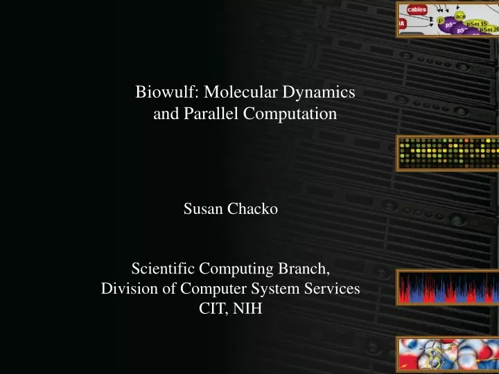 biowulf molecular dynamics and parallel computation