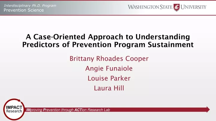 a case oriented approach to understanding predictors of prevention program sustainment