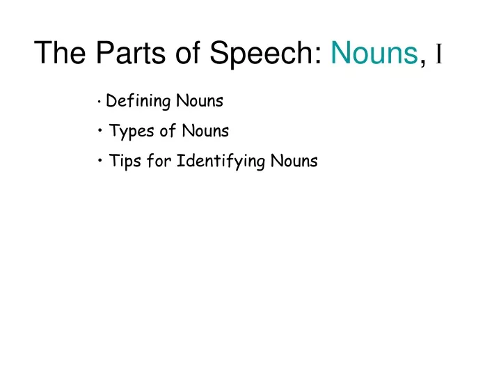 the parts of speech nouns i