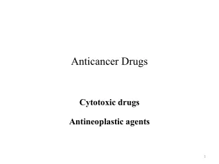 Anticancer Drugs