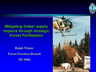 Mitigating timber supply impacts through strategic Forest Fertilization