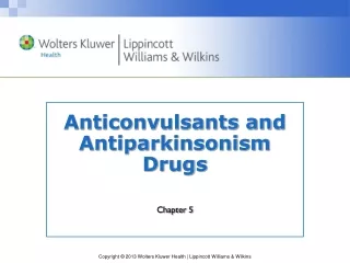 Anticonvulsants and Antiparkinsonism Drugs