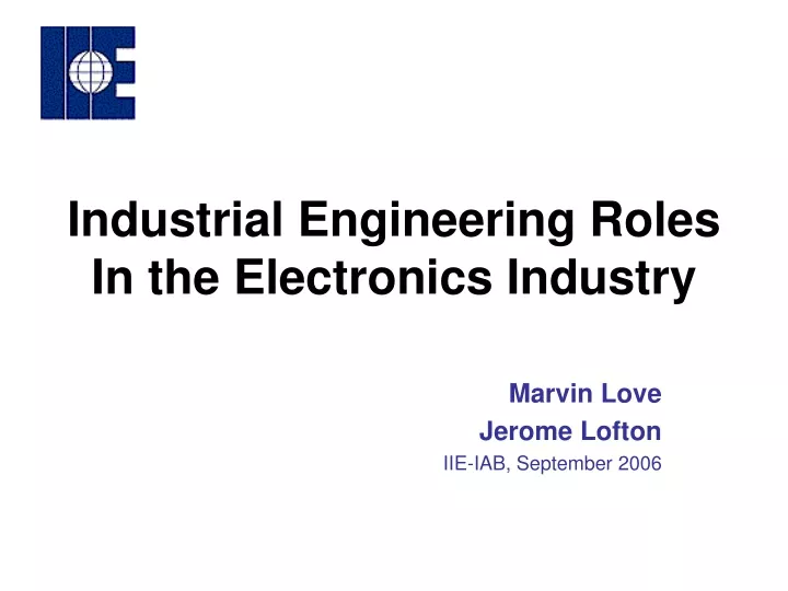 industrial engineering roles in the electronics industry