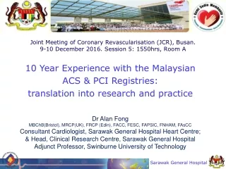 10 Year Experience with the Malaysian  ACS &amp; PCI Registries: