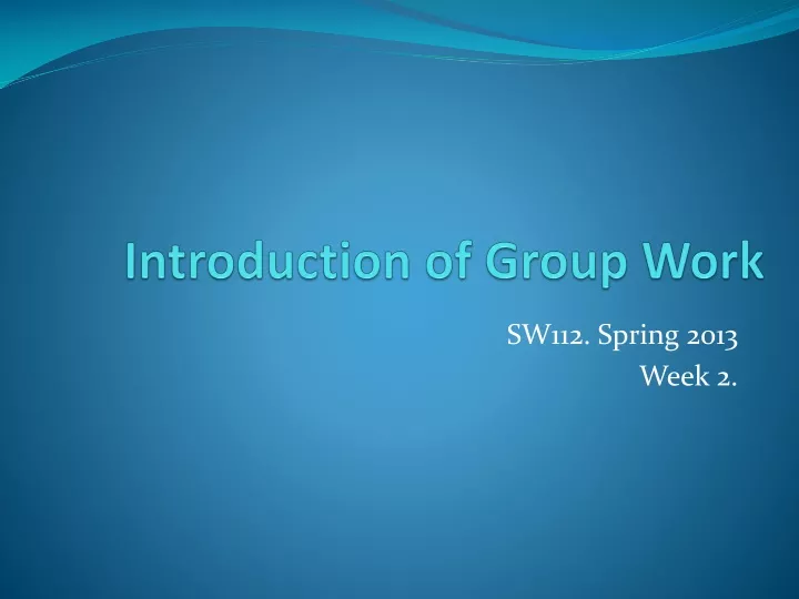 introduction of group work