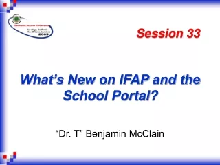 What’s New on IFAP and the School Portal?