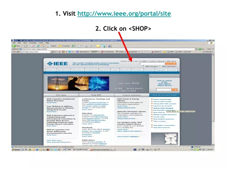 1 visit http www ieee org portal site 2 click on shop