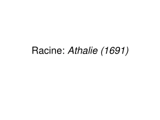 Racine:  Athalie (1691)