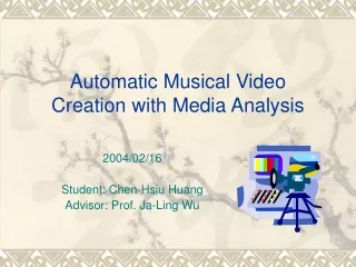 Automatic Musical Video Creation with Media Analysis