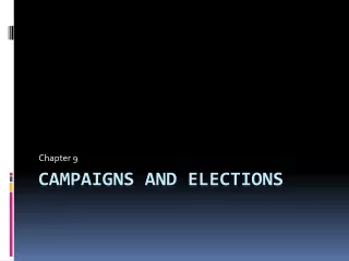 Campaigns and elections
