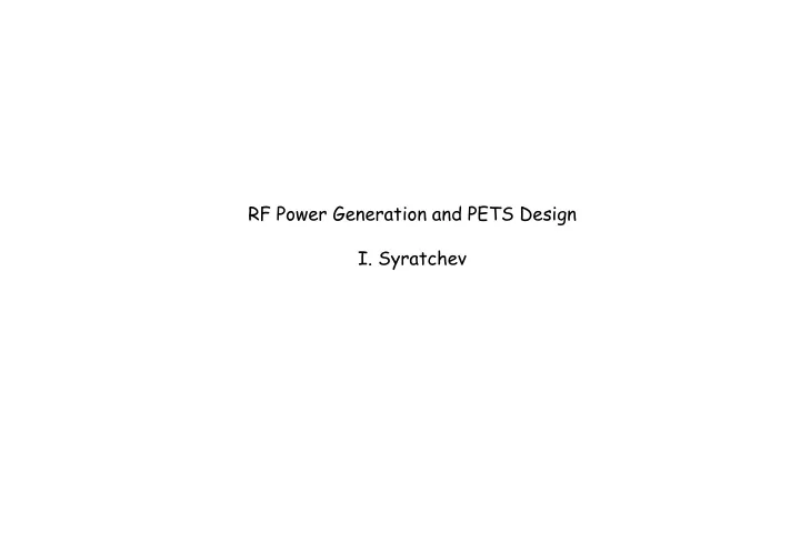 rf power generation and pets design i syratchev