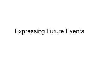 Expressing Future Events