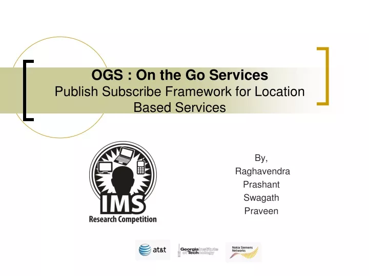 ogs on the go services publish subscribe framework for location based services