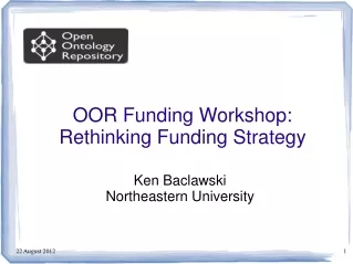 OOR Funding Workshop: Rethinking Funding Strategy